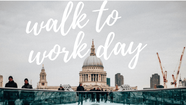 , Walk To Work Day